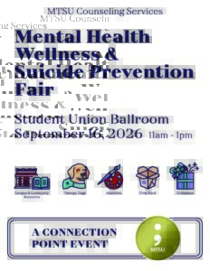 2026 Mental Health Wellness & Suicide Prevention Fair, Student Union Ballroom on September 16, 11:00-1:00